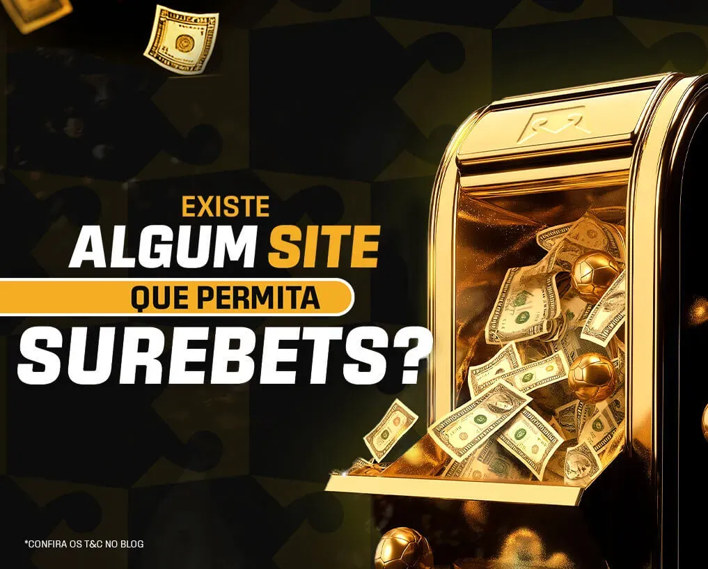 Existe algum site que permita surebets?